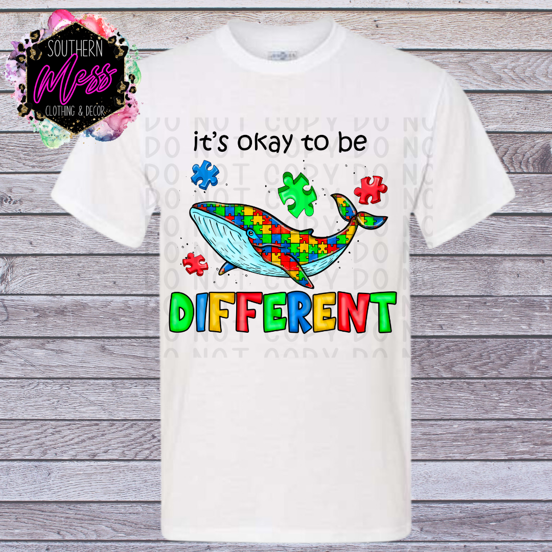 It's Okay to be Different Tee