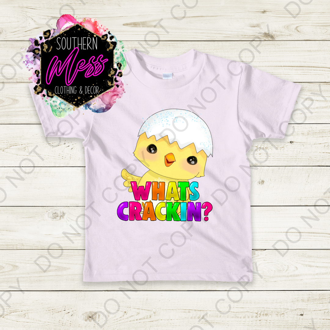 What's Crackin? Chick Tee