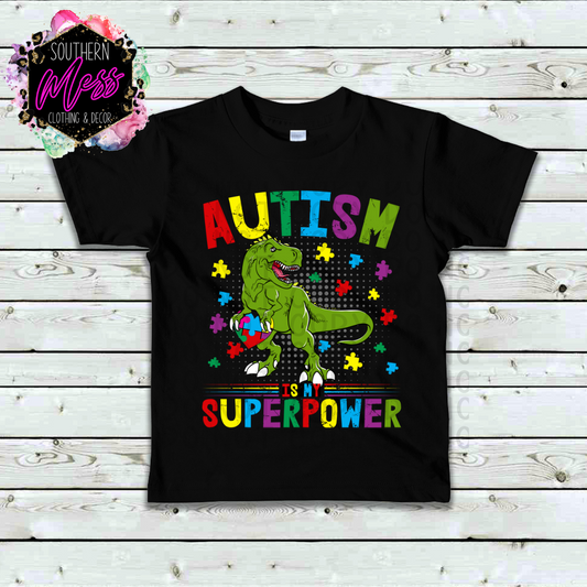 Autism is my Superpower Tee