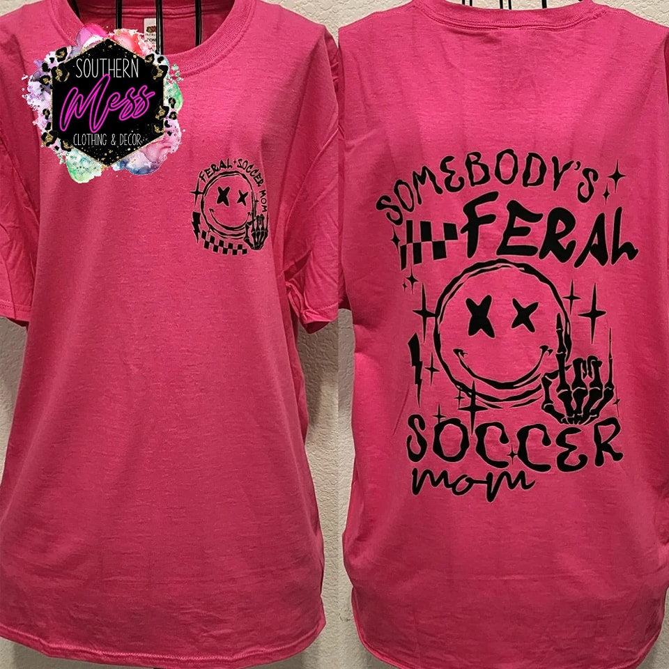 Somebody's Feral Soccer Mom Tee