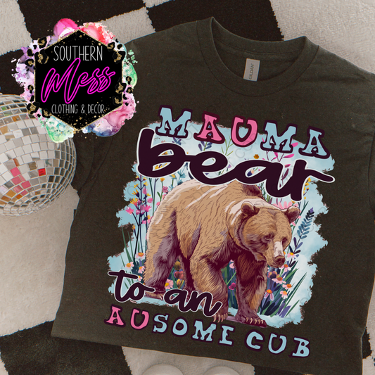 Mauma Bear to an Ausome Cub Tee