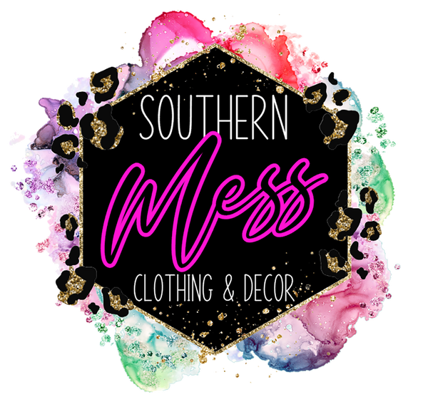 Southern Mess Clothing and Decor